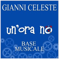 Un'ora no (Base musicale) - Single - Gianni Celeste