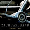 Zach Tate Band - Whatever Gets You Through the Night
