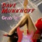 Ace In the Hole - Dave Munkhoff lyrics