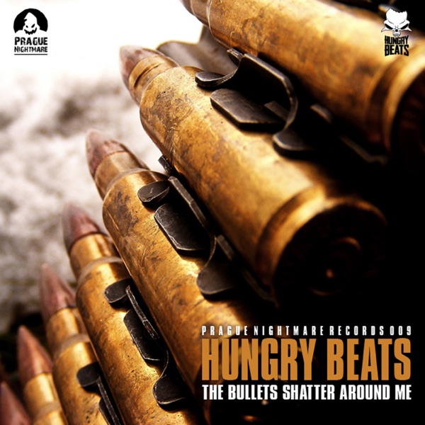 The Bullets Shatter Around Me - Single