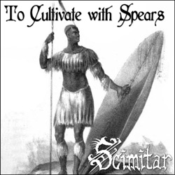 Scimitar - To Cultivate With Spears
