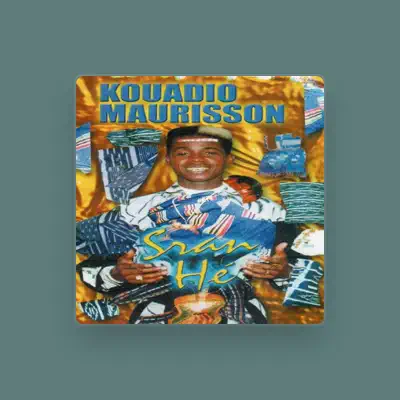 Listen to Kouadio Maurisson, watch music videos, read bio, see tour dates & more!