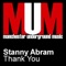 Thank You (Mark Holmes Remix) - Stanny Abram lyrics
