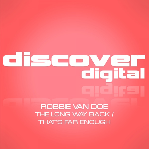The Long Way Back / That's Far Enough - Single