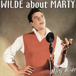 Wilde About Marty - Marty Wilde Wilde About Marty - Marty Wilde