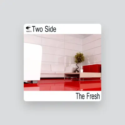 Listen to Two Side, watch music videos, read bio, see tour dates & more!