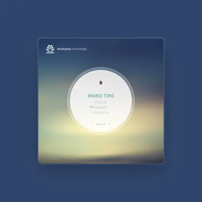 Listen to Mano Tiro, watch music videos, read bio, see tour dates & more!
