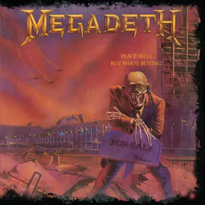 Peace Sells... But Who's Buying? (25th Anniversary) - Megadeth
