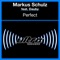 Perfect (Agnelli & Nelson Remix) - Markus Schulz lyrics