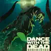 Dance With the Dead - Battle