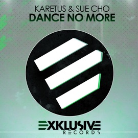 Dance No More Karetus & Sue Cho