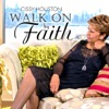 Walk On By Faith - Single