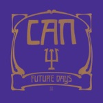 Can - Future Days