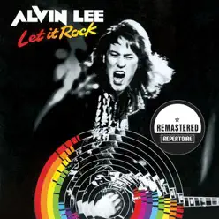 Let It Rock (Remastered Deluxe Edition) - Alvin Lee