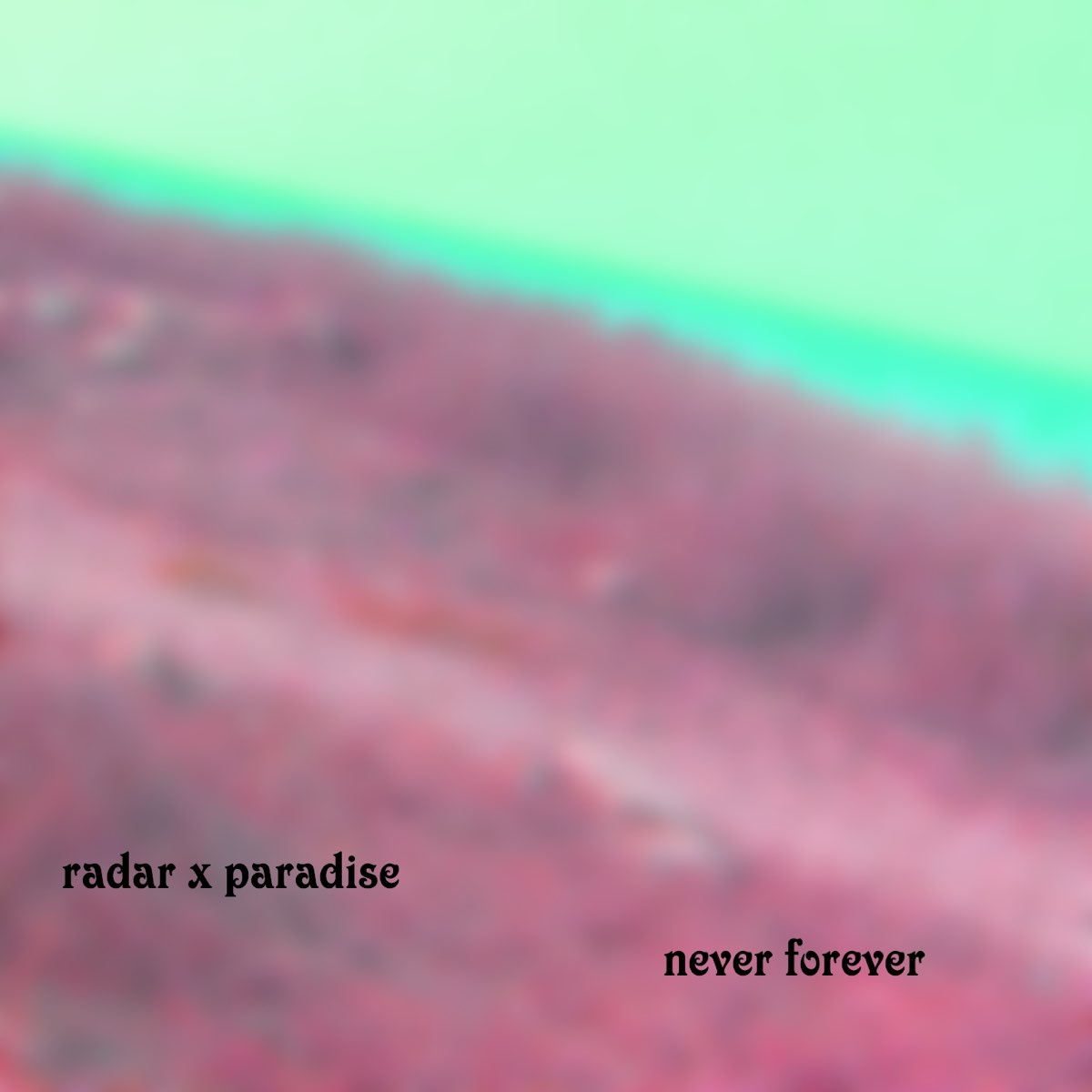 never-forever-album-by-radar-xparadise-apple-music