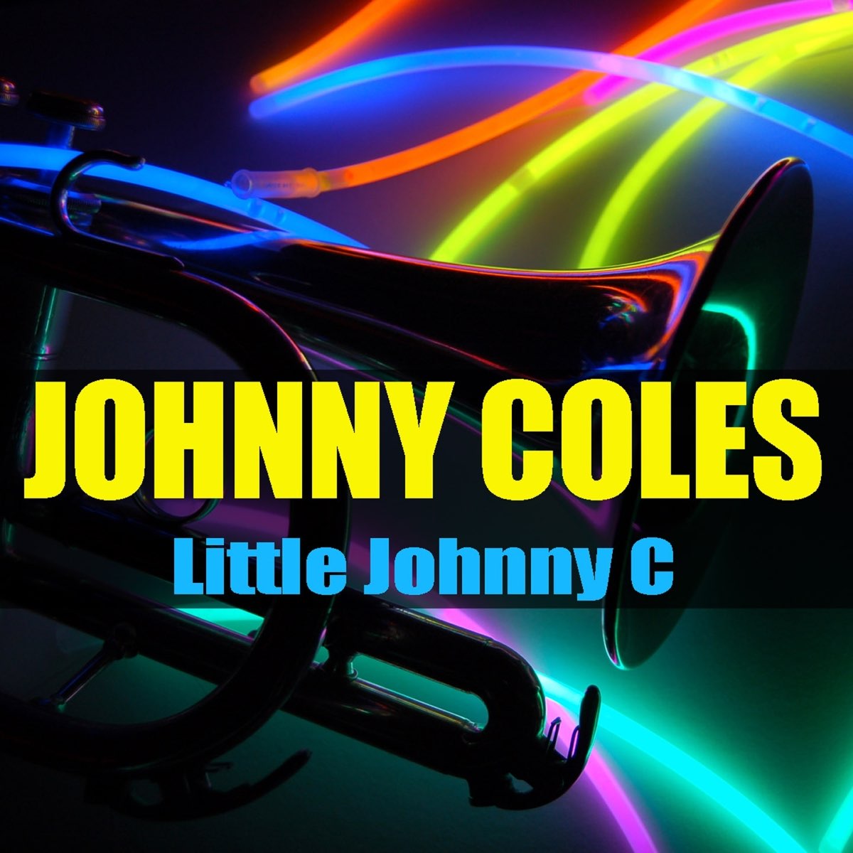 JOHNNY COLES / LITTLE JOHNNY C | RECORDSHOP GG