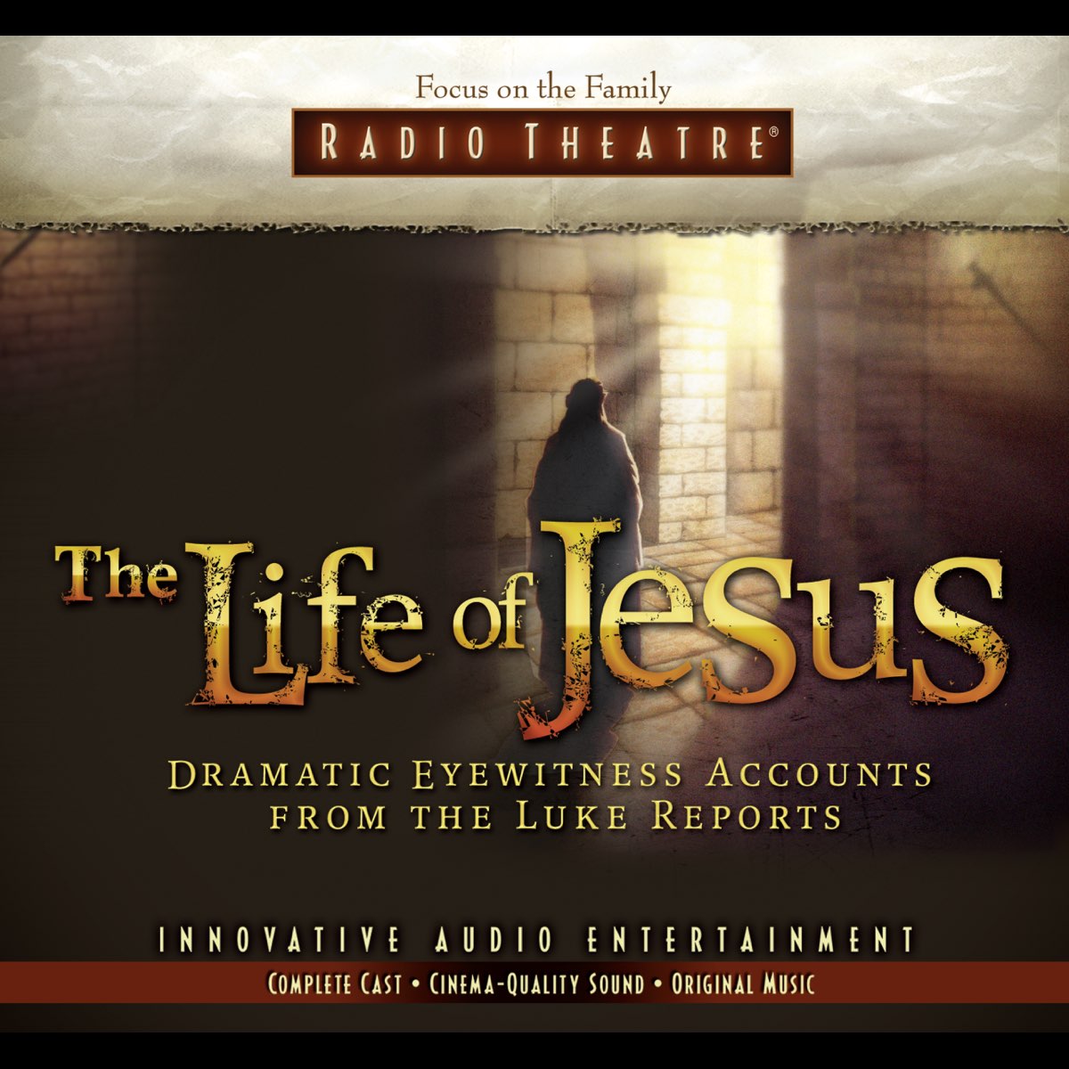 The Life of Jesus (Audio Drama) by Focus on the Family Radio Theatre on  iTunes