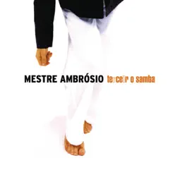 Terceiro Samba - Mestre Ambrósio