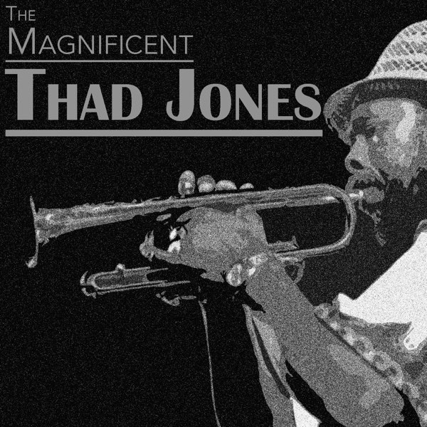シ*ン様 THE MAGNIFICENT THAD JONES VOL. 3 初 The Magnificent Thad Jones Vol.3 - Album by Thad Jones | Spotify