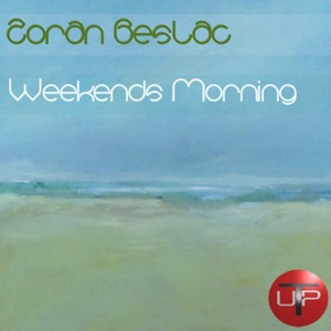Weekends Morning - Single