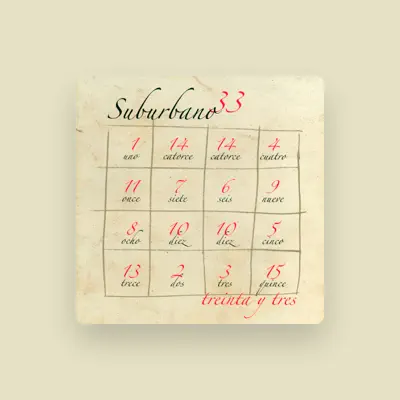 Listen to Suburbano, watch music videos, read bio, see tour dates & more!