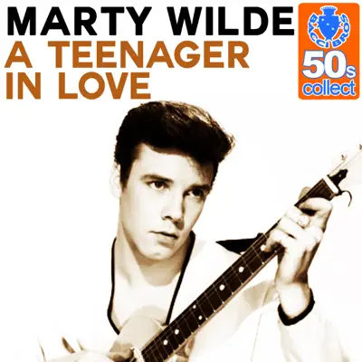 A Teenager in Love (Remastered) - Single - Marty Wilde