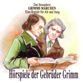 6 Hörspiele der Gebrüder Grimm