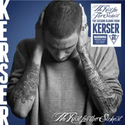 No Rest for the Sickest - Kerser