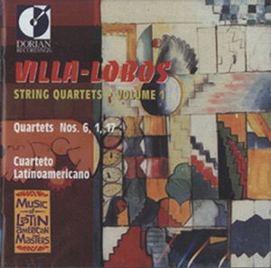 Villa-Lobos: String Quartets, Vol. 1: Nos. 1, 6 & 17