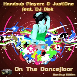 On The Dancefloor Handsup Edition (feat. Dj Bisk)
