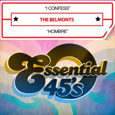 I Confess / Hombre - Single - The Belmonts