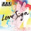Free Energy - Hold You Close