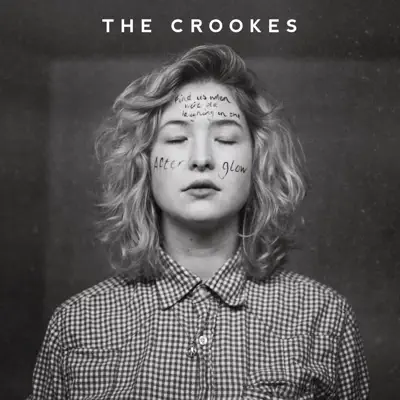 Afterglow - Single - The Crookes