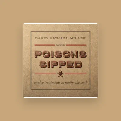 Listen to David Michael Miller, watch music videos, read bio, see tour dates & more!