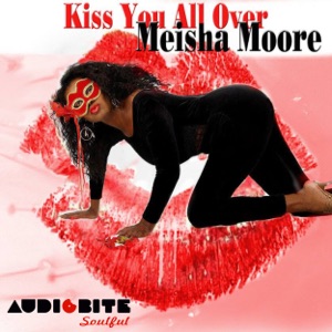 Kiss You All Over (Remixes)