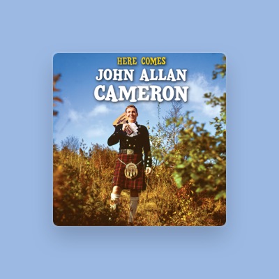 Listen to John Allan Cameron, watch music videos, read bio, see tour dates & more!