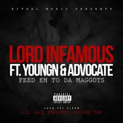 Feed Em To Da Maggots (feat. Youngn & Advocate) - Single - Lord Infamous Feed Em To Da Maggots (feat. Youngn & Advocate) - Single - Lord Infamous