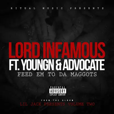 Feed Em To Da Maggots (feat. Youngn & Advocate) - Single - Lord Infamous