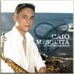 Jovem Brazilidade - Caio Mesquita