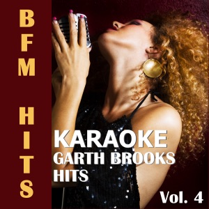 Karaoke: Garth Brooks Hits, Vol. 4
