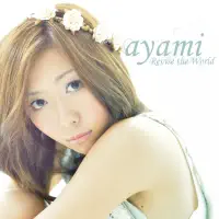 Revise the World — ayami