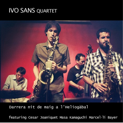 Darrera nit de maig a l'Heliogàbal (feat. Marcel·lí Bayer & Cesar Joaniquet & Masa Kamaguchi)