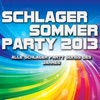 Schlager Sommer Party 2013 - alle Party Schlager Songs des Jahres, 2013