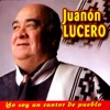Juanon Lucero - Camino a la Traición