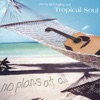 Dennis McCaughey and Tropical Soul - Two Weeks in Paradise