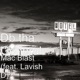 Mac Blast feat Lavish D Single