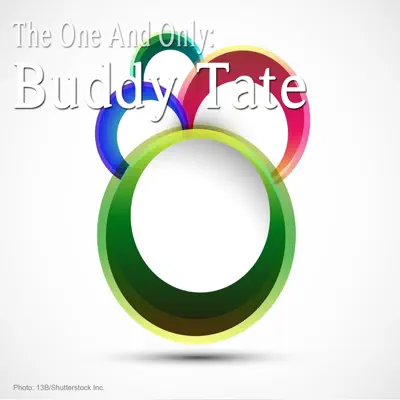 The One and Only: Buddy Tate - Buddy Tate
