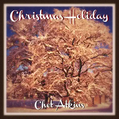 Christmas Holiday - Chet Atkins