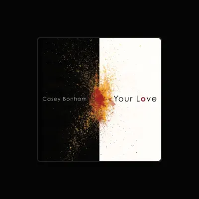 Listen to Casey Bonham, watch music videos, read bio, see tour dates & more!