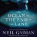 Neil Gaiman - The Ocean at the End of the Lane: A Novel (Unabridged)
